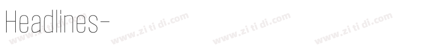 Headlines字体转换
