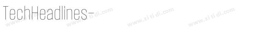 TechHeadlines字体转换