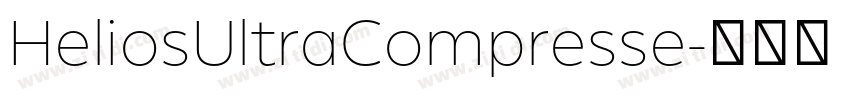 HeliosUltraCompresse字体转换