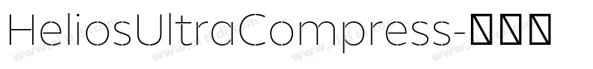 HeliosUltraCompress字体转换