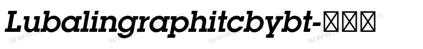 Lubalingraphitcbybt字体转换