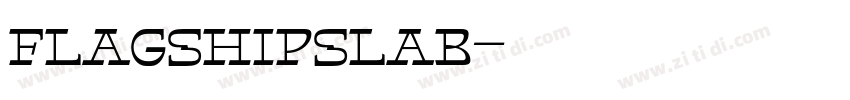 FlagshipSlab字体转换
