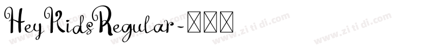 HeyKidsRegular字体转换