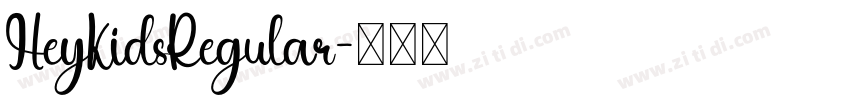 HeyKidsRegular字体转换