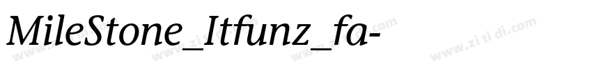 MileStone_Itfunz_fa字体转换