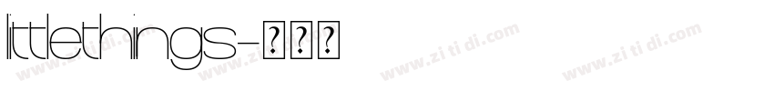 littlethings字体转换