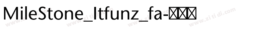 MileStone_Itfunz_fa字体转换