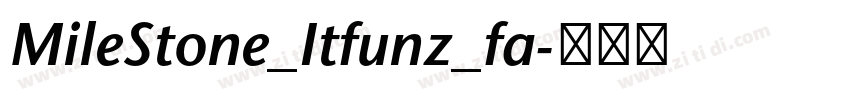 MileStone_Itfunz_fa字体转换 MileStone_Itfunz_fa字体转换