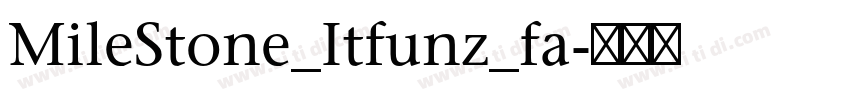 MileStone_Itfunz_fa字体转换