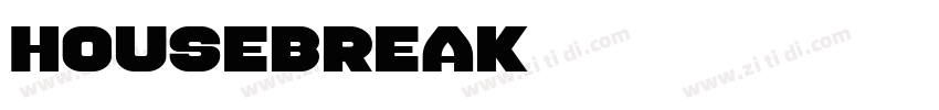 Housebreak字体转换