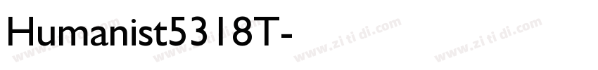 Humanist5318T字体转换