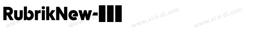 RubrikNew字体转换