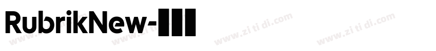 RubrikNew字体转换