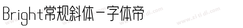 Bright常规斜体字体转换