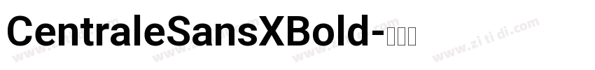 CentraleSansXBold字体转换