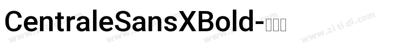 CentraleSansXBold字体转换