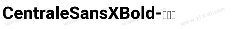CentraleSansXBold字体转换