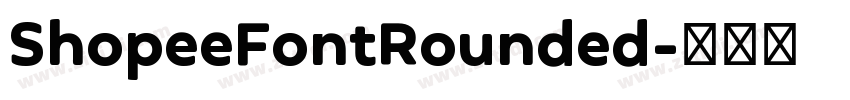 ShopeeFontRounded字体转换