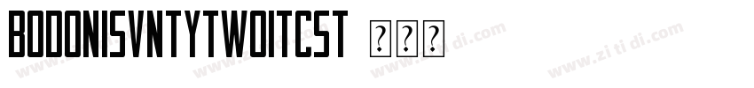 BodoniSvntytwoITCSt字体转换