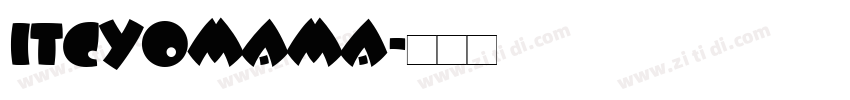 ITCYomama字体转换