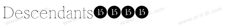 Descendants字体转换