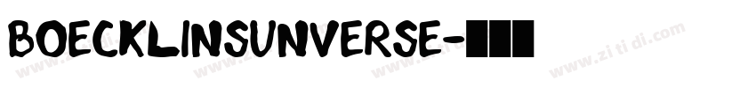 BoecklinsUnverse字体转换