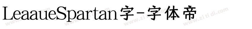 LeaaueSpartan字字体转换