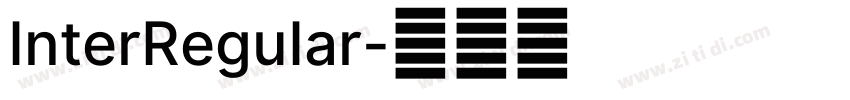 InterReguIar字体转换