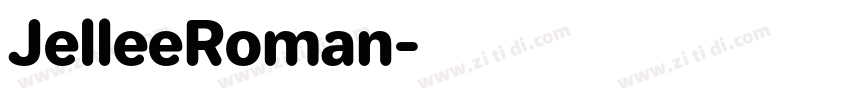 JelleeRoman字体转换