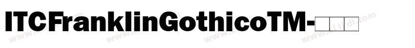 ITCFranklinGothicoTM字体转换