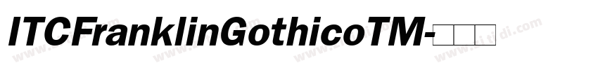 ITCFranklinGothicoTM字体转换