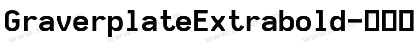 GraverplateExtrabold字体转换