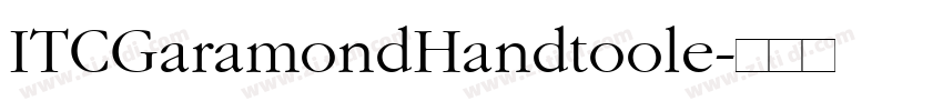ITCGaramondHandtoole字体转换