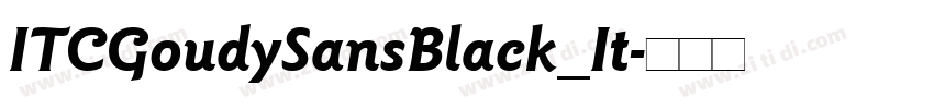 ITCGoudySansBlack_It字体转换