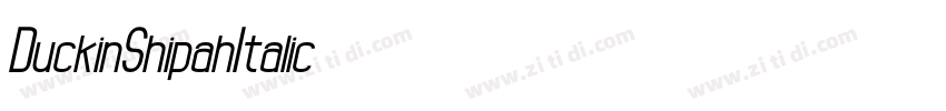 DuckinShipahItalic字体转换