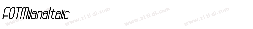 FOTMilanaItalic字体转换