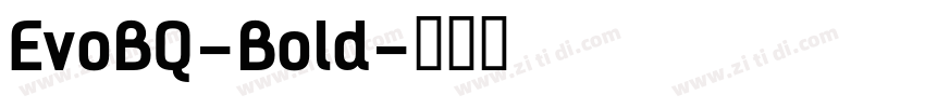 EvoBQ-Bold字体转换