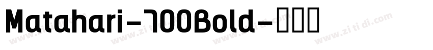 Matahari-700Bold字体转换