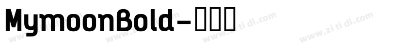 MymoonBold字体转换