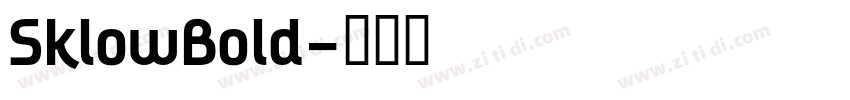 SklowBold字体转换