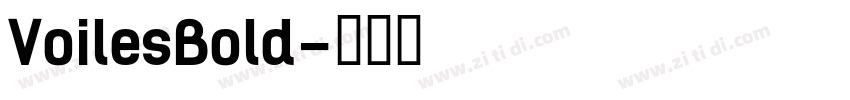 VoilesBold字体转换