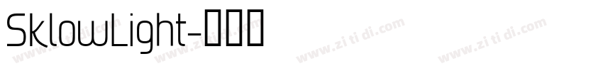SklowLight字体转换