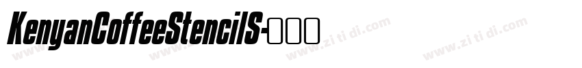 KenyanCoffeeStencilS字体转换