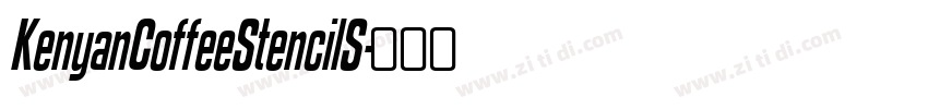 KenyanCoffeeStencilS字体转换