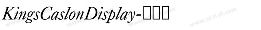 KingsCaslonDisplay字体转换