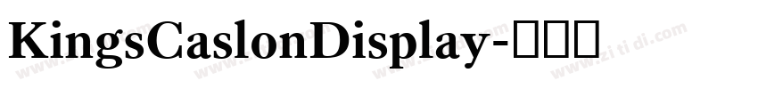 KingsCaslonDisplay字体转换