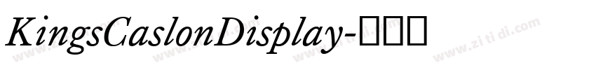 KingsCaslonDisplay字体转换