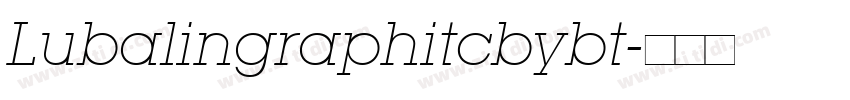 Lubalingraphitcbybt字体转换