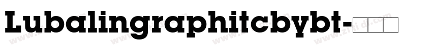 Lubalingraphitcbybt字体转换