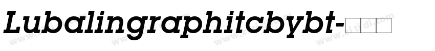 Lubalingraphitcbybt字体转换